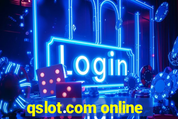 qslot.com online