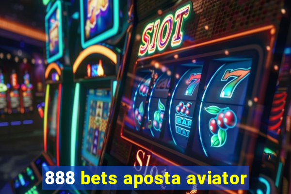 888 bets aposta aviator