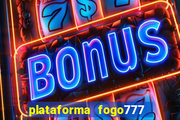 plataforma fogo777    confi  vel