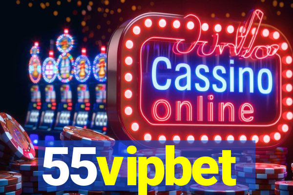 55vipbet