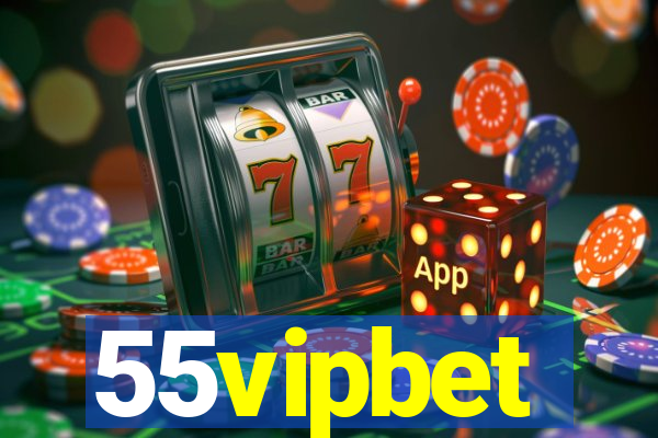 55vipbet