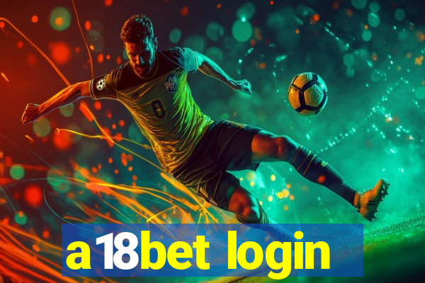 a18bet login