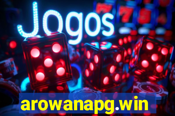 arowanapg.win