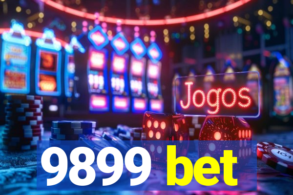 9899 bet