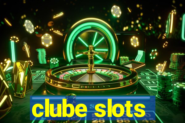 clube slots