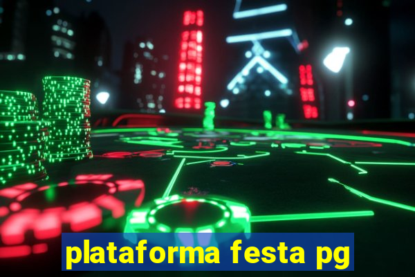 plataforma festa pg