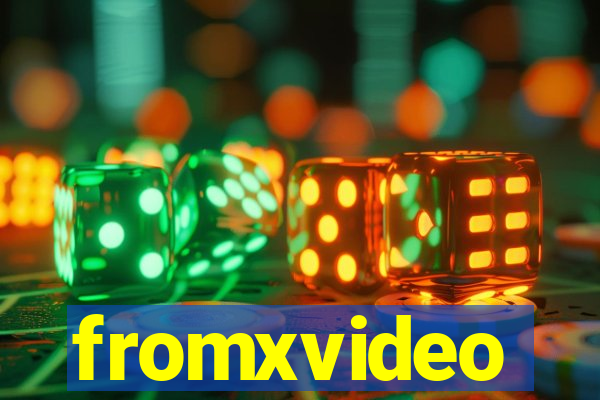 fromxvideo