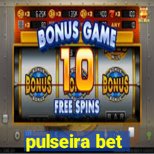 pulseira bet