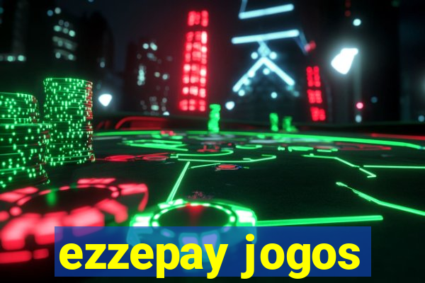 ezzepay jogos