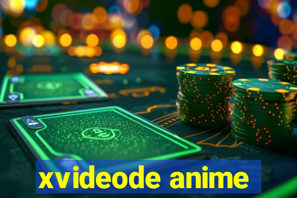 xvideode anime