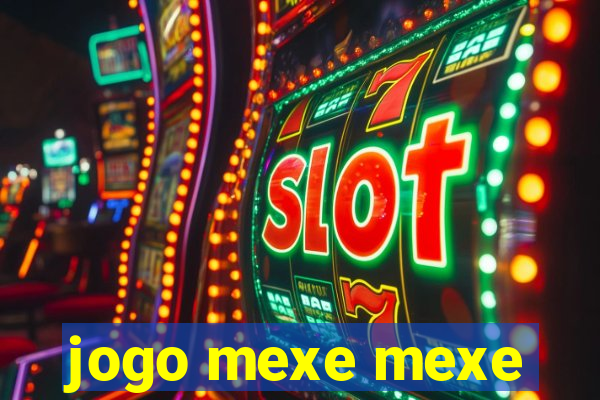 jogo mexe mexe