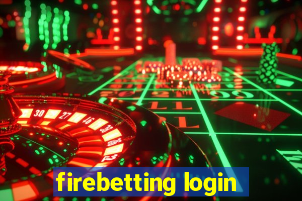 firebetting login