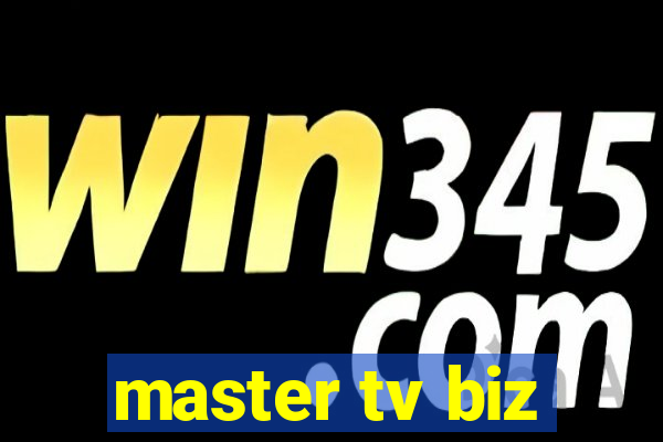 master tv biz