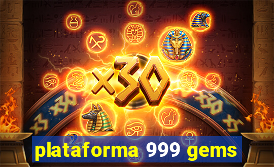 plataforma 999 gems