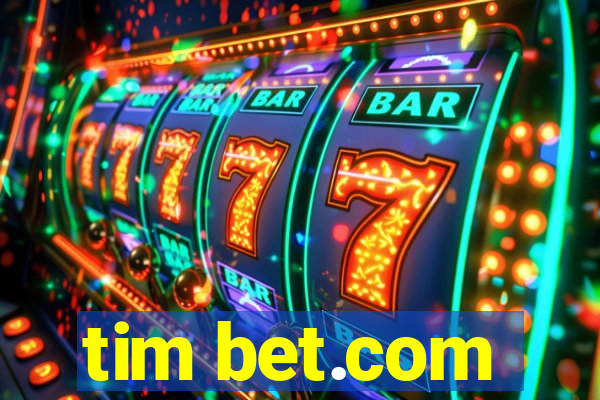 tim bet.com