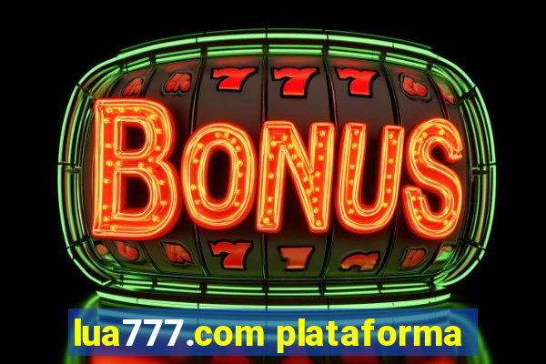 lua777.com plataforma