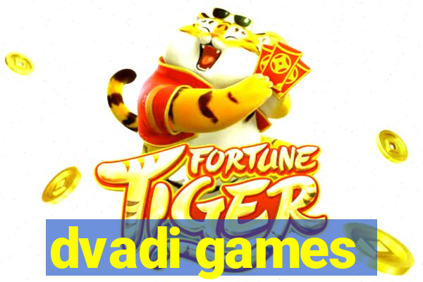 dvadi games