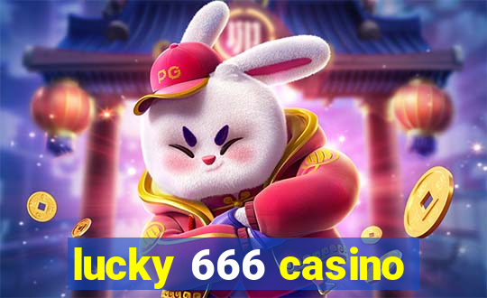 lucky 666 casino