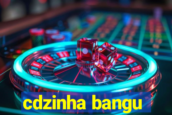 cdzinha bangu