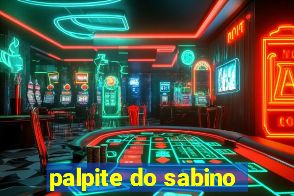 palpite do sabino