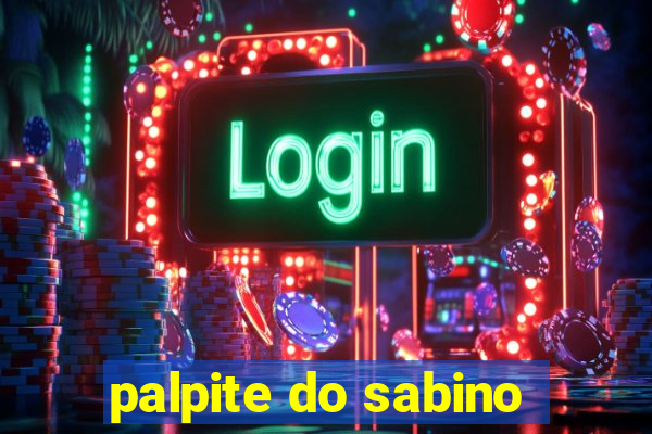 palpite do sabino