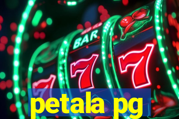 petala pg