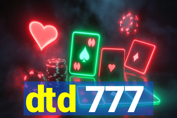 dtd 777