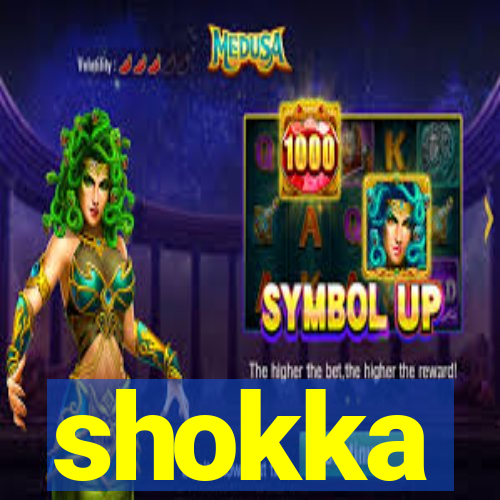 shokka