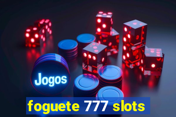 foguete 777 slots