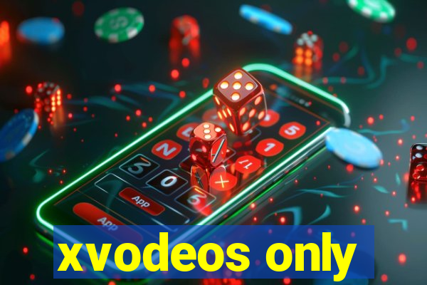 xvodeos only