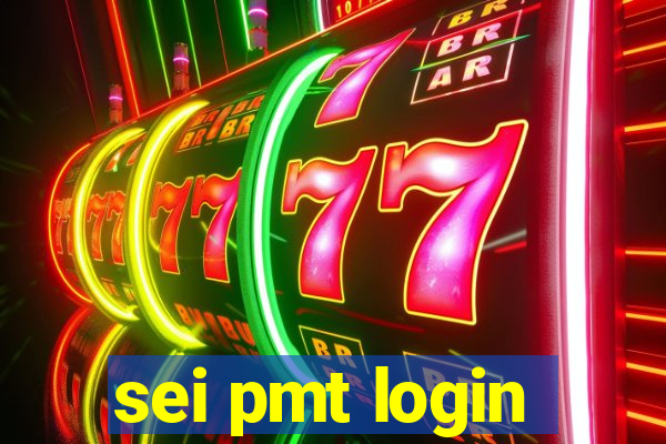 sei pmt login