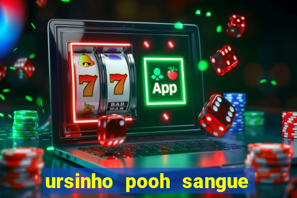 ursinho pooh sangue e mel 2 download