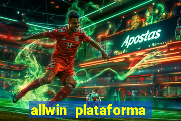 allwin plataforma de jogos