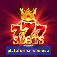 plataforma chinesa de jogos de cassino