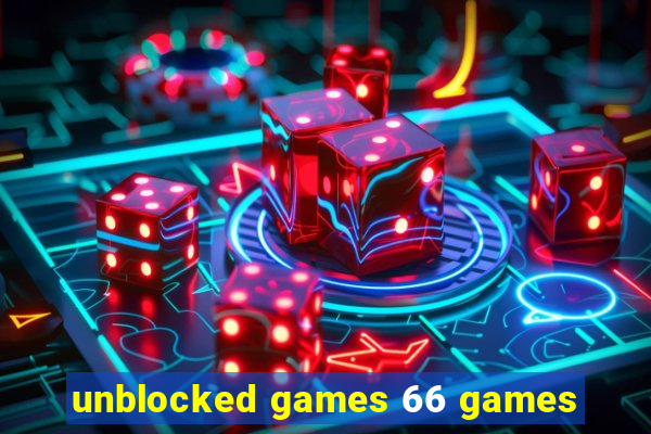 unblocked games 66 games