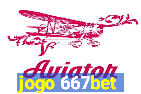 jogo 667bet