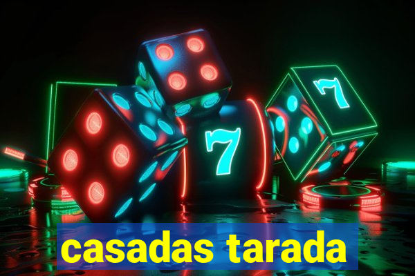 casadas tarada