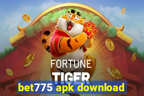 bet775 apk download