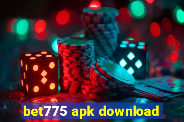 bet775 apk download