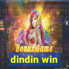 dindin win