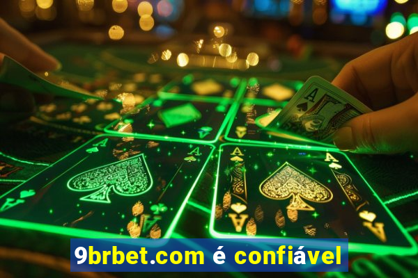 9brbet.com é confiável