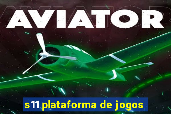 s11 plataforma de jogos