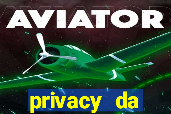 privacy da pipokinha gratis