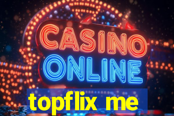 topflix me