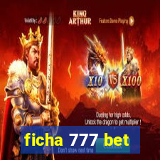 ficha 777 bet