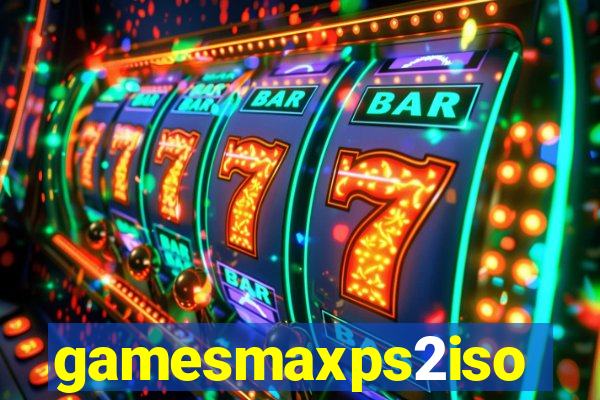 gamesmaxps2iso