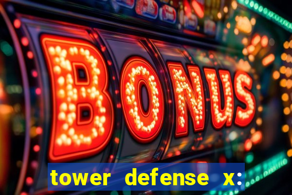 tower defense x: beta codes