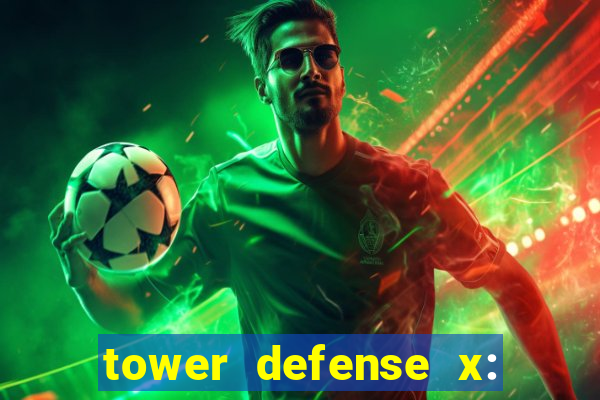 tower defense x: beta codes