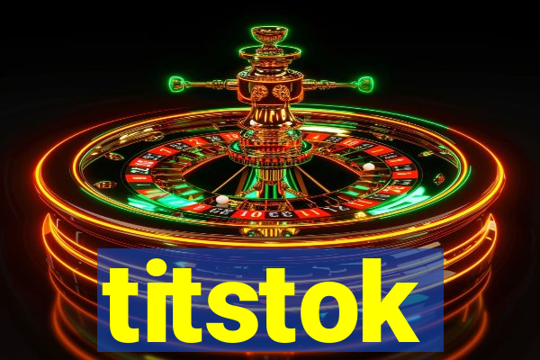 titstok