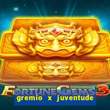 gremio x juventude futebol play hd